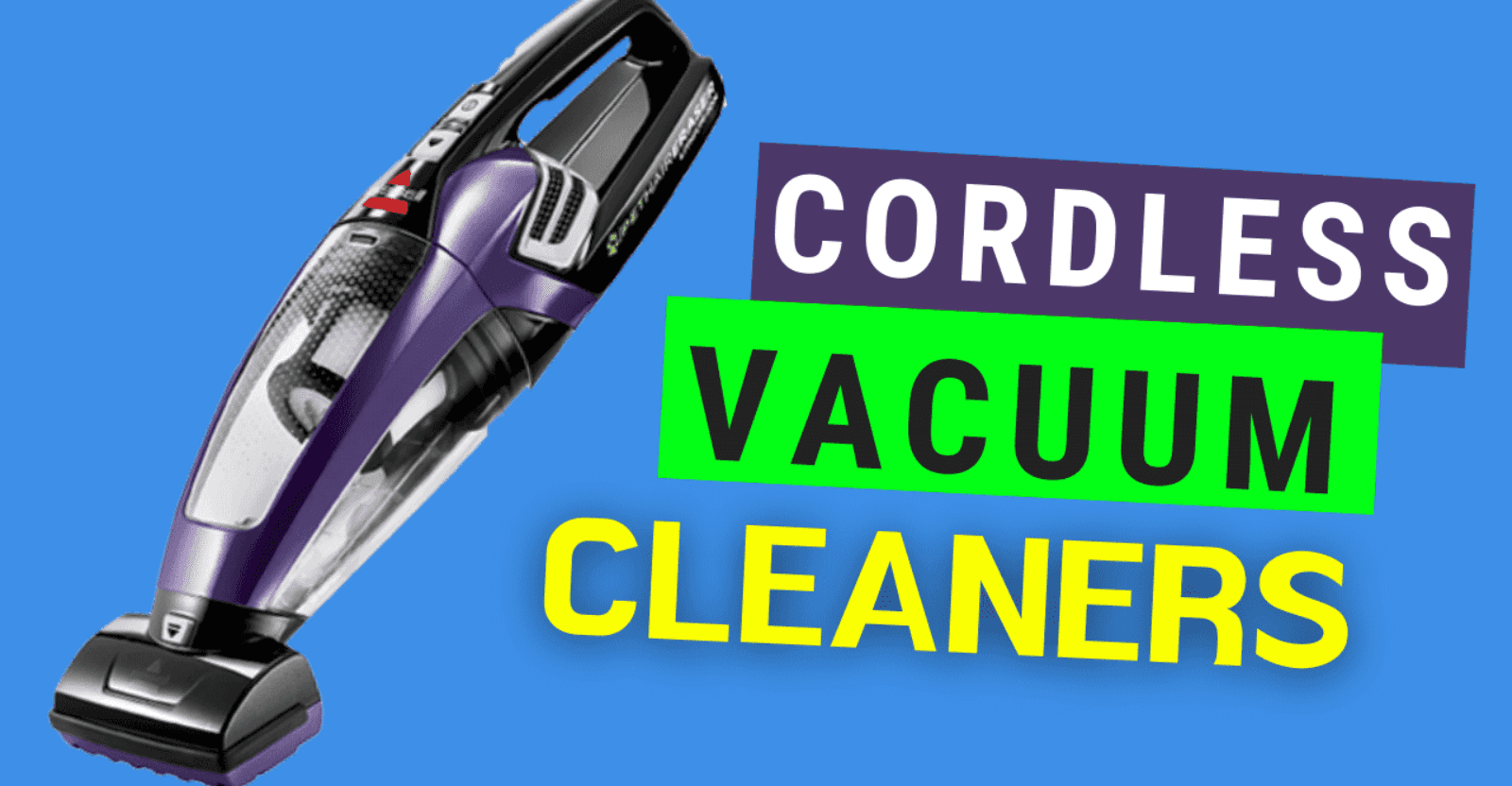 8 Best Cordless Vacuum Cleaners For Stairs in 2024