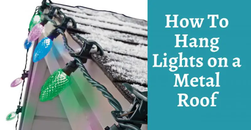 How to Hang Lights on a Metal Roof?