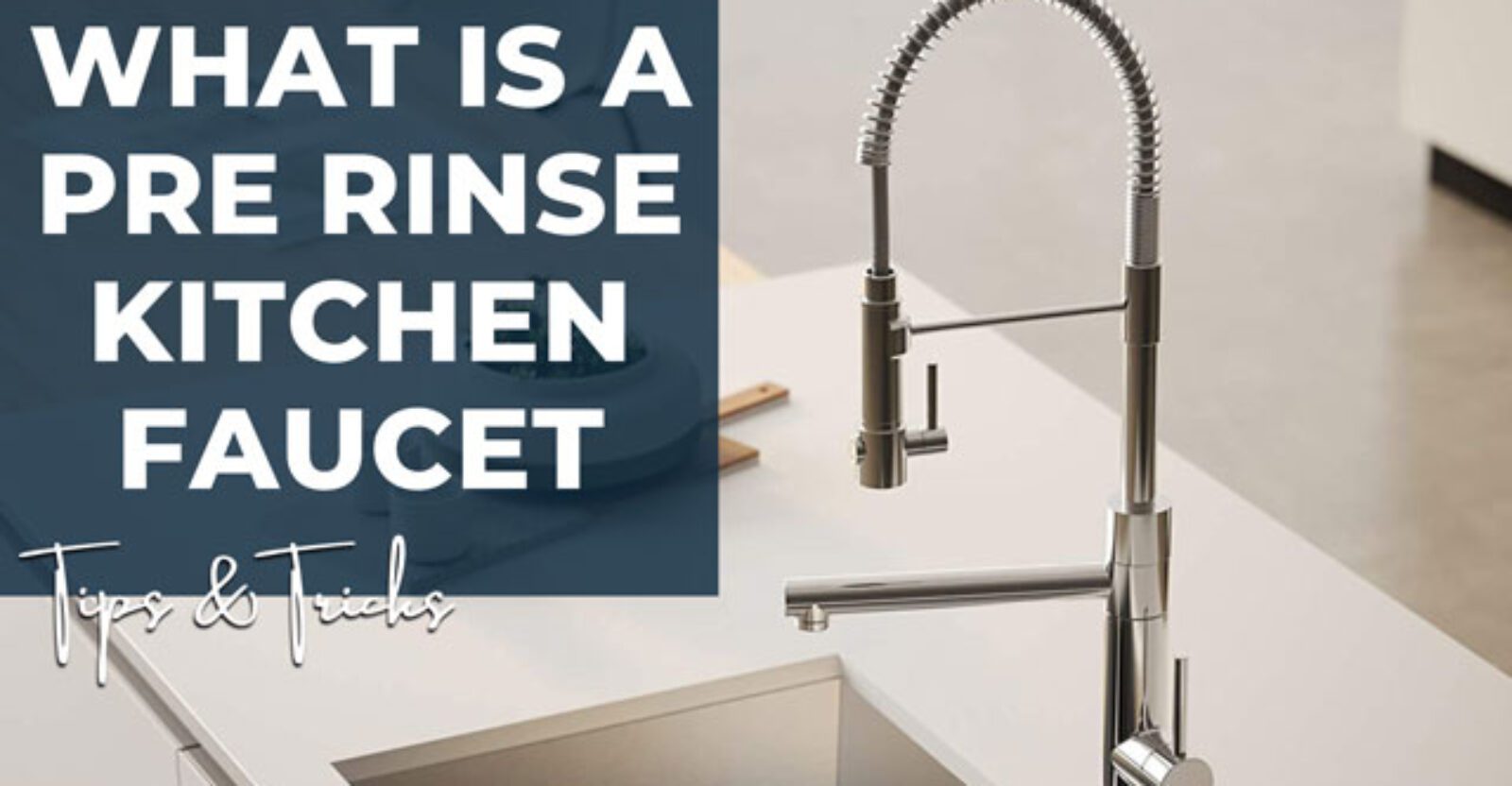 What Is A Pre Rinse Kitchen Faucet Essential Guide   What Is A Pre Rinse Kitchen Faucet 1600x832 