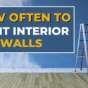 10 Ways to Determine How Often Paint Interior Walls