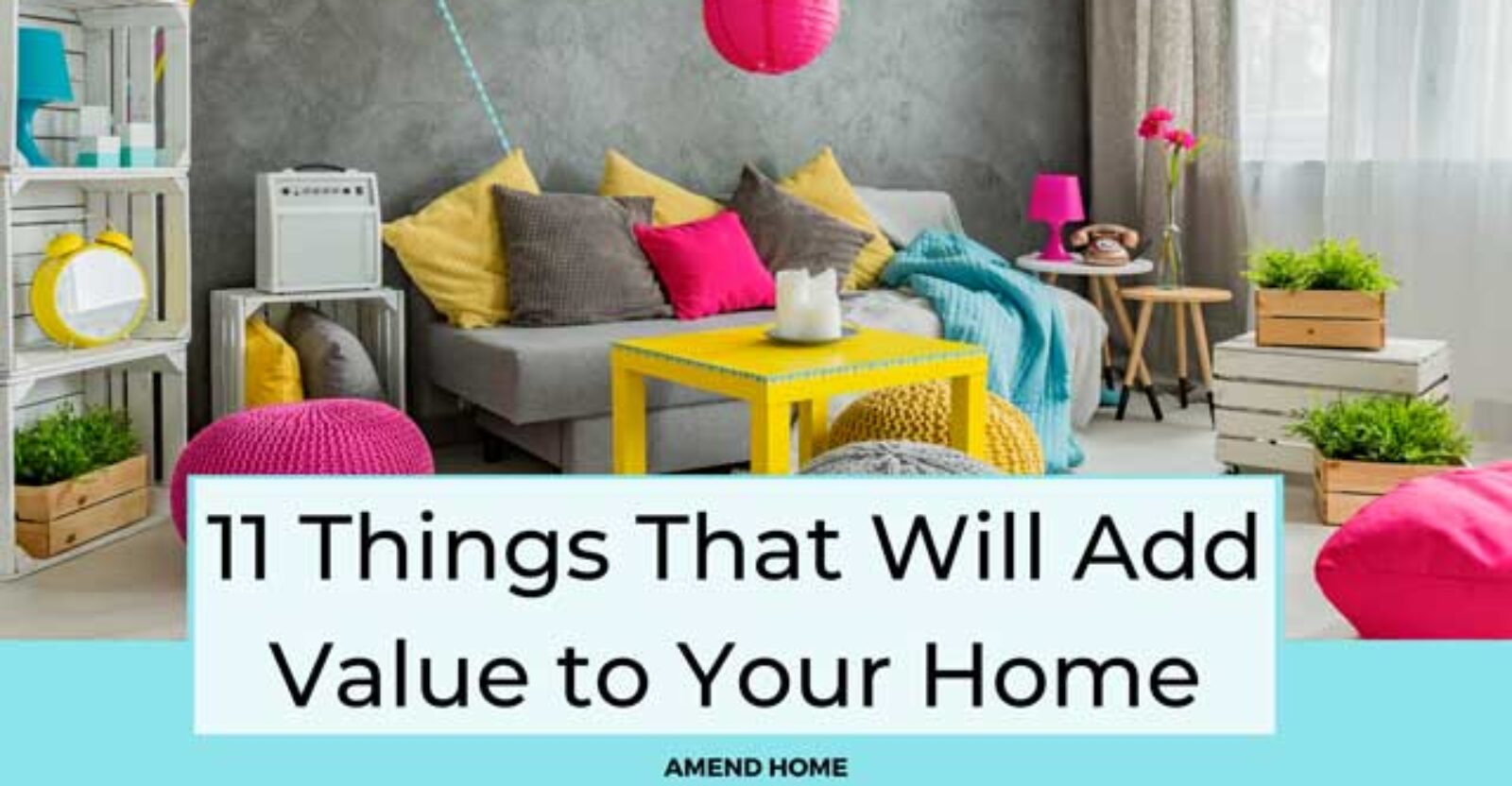 Top Things That Add Value To Your Home