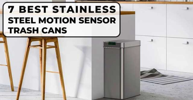 7 Best Stainless Steel Motion Sensor Trash Can 2023