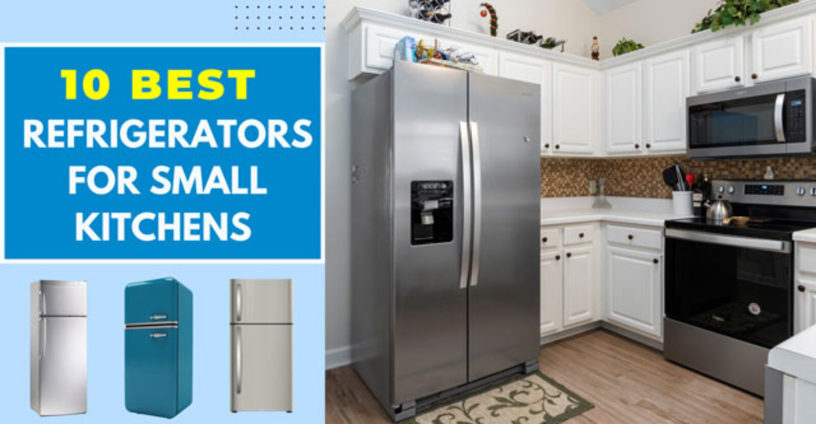 10 Best Refrigerators for Small Kitchens in 2024 Amend Home
