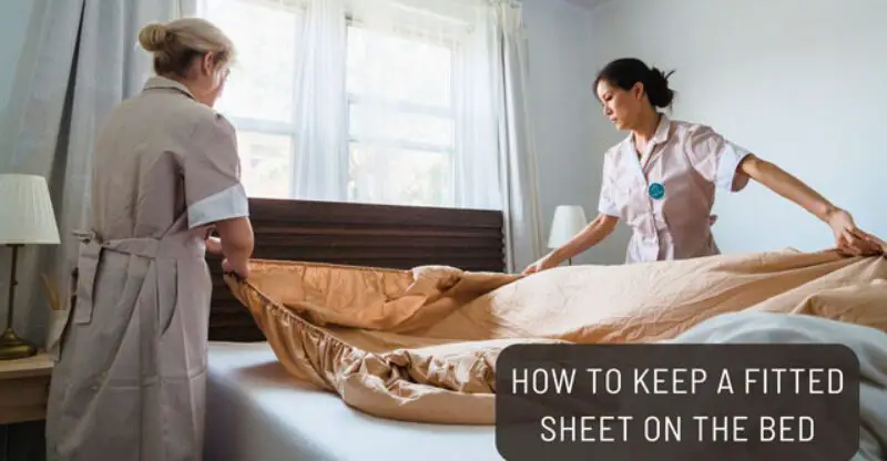 10 Simple Solutions to Keep Your Fitted Sheet on the Bed