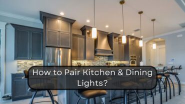 How to Pair Kitchen and Dining Lights?
