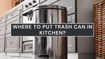 Where To Put Trash Can in Kitchen: Tips and Ideas