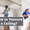 How to Texture a Ceiling Easily for a Stunning Makeover